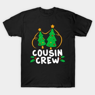 Cousin Crew T-Shirt